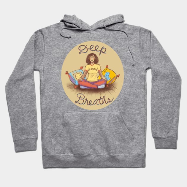 Deep Breaths Hoodie by sketchcadet